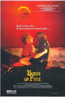 18 born of fire 1987