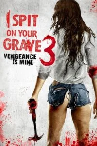 18 i spit on your grave deja vu 2019