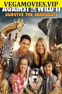 against the wild 2 survive the serengeti 2016