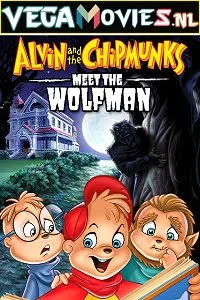 alvin and the chipmunks meet the wolfman 2000
