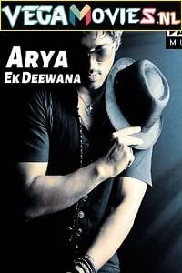 arya ek deewana 2009