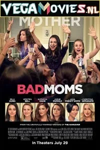 bad moms 2016