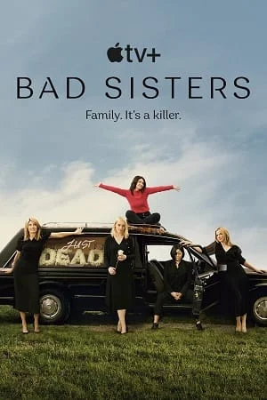 bad sisters 2022