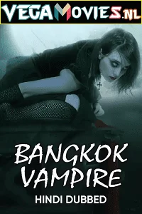 bangkok vampire 2019