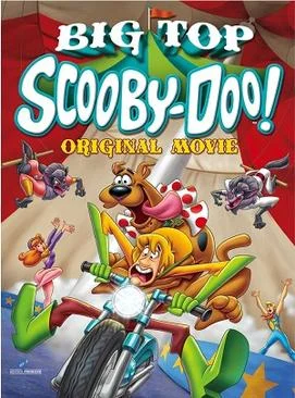big top scooby doo 2012
