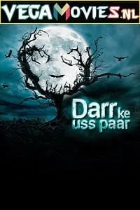 darr ke uss paar 2021