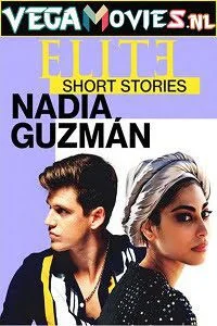 elite short stories nadia guzman 2021