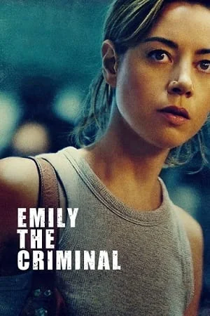 emily the criminal 2022