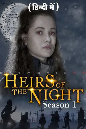 heirs of the night 2022