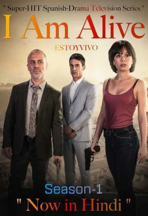 i am alive estoy vivo season 1