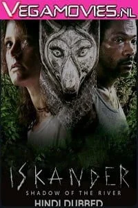 iskander shadow of the river 2018