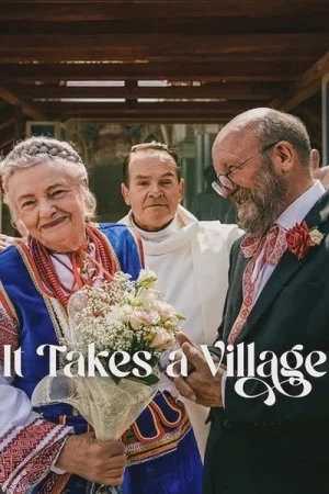 it takes a village 2026