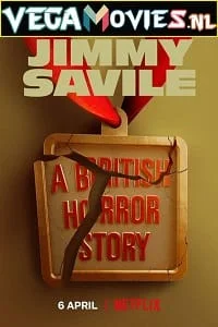 jimmy savile a british horror story 2022