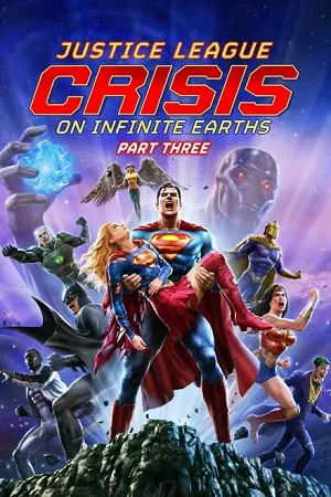 justice league crisis on infinite earths part three 2024