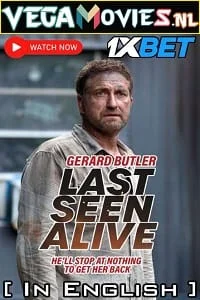last seen alive 2022
