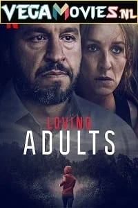 loving adults 2022
