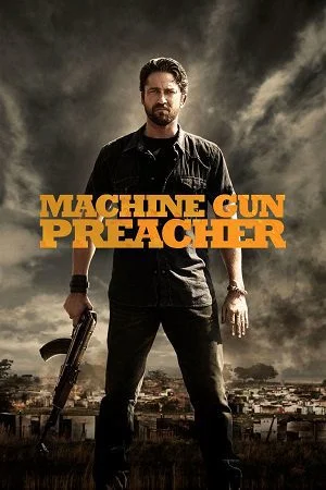 machine gun preacher 2011