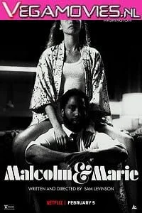 malcolm and marie 2021