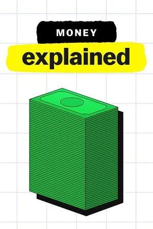 money explained 2021