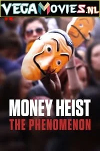 money heist the phenomenon 2020