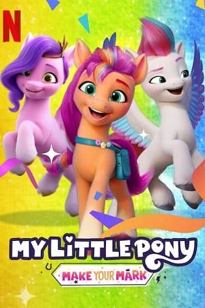 my little pony make your mark season 2
