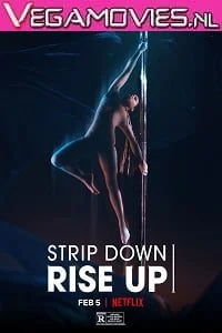 netflix strip down rise up 2021