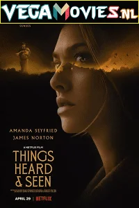 netflix things heard and seen 2021