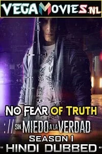 no fear of truth 2018