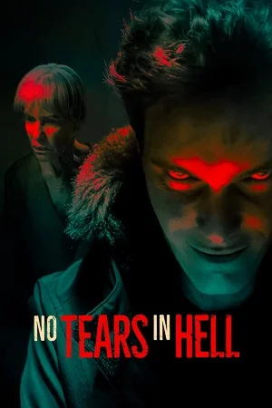 no tears in hell 2025