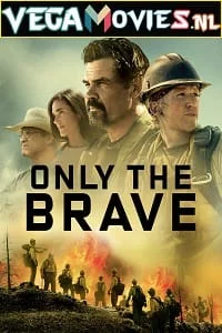 only the brave 2017