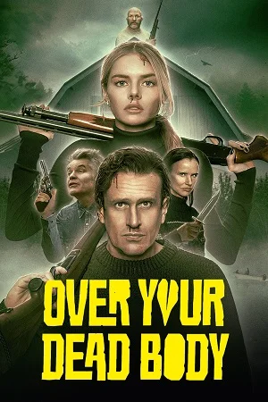 over your dead body 2026