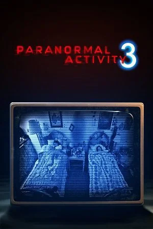 paranormal activity 3 2011