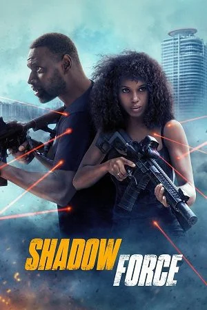shadow force 2025