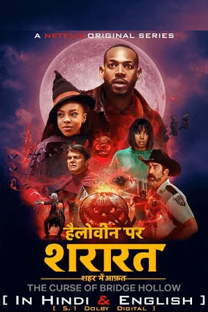the curse of bridge hollow netflix original 2022