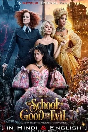 the school for good and evil 2022