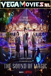 the sound of magic netflix original 2022
