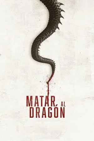 to kill the dragon 2019