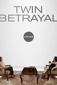 twin betrayal 2018
