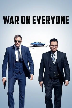 war on everyone 2016