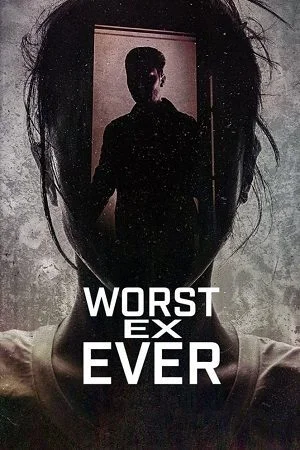 worst ex ever season 1
