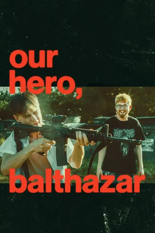 our hero balthazar 2025